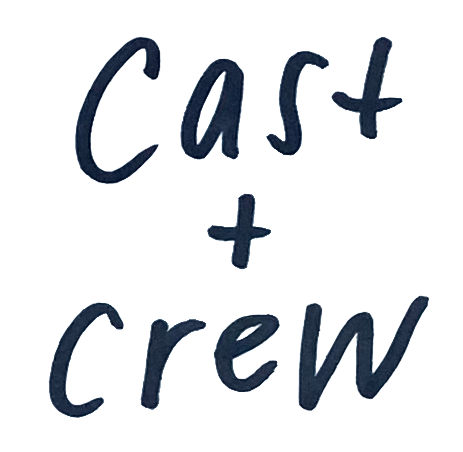 Cast + Crew
